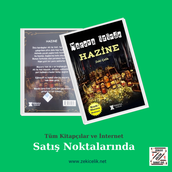 Macera izinde Hazine - Zeki Çelik