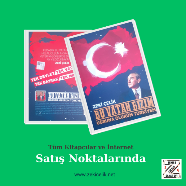 Bu Vatan Bizim - Zeki Çelik